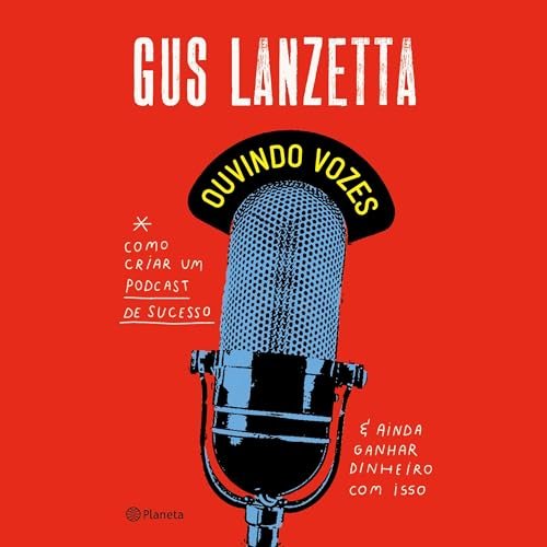Gus Lanzetta Ouvindo Vozes